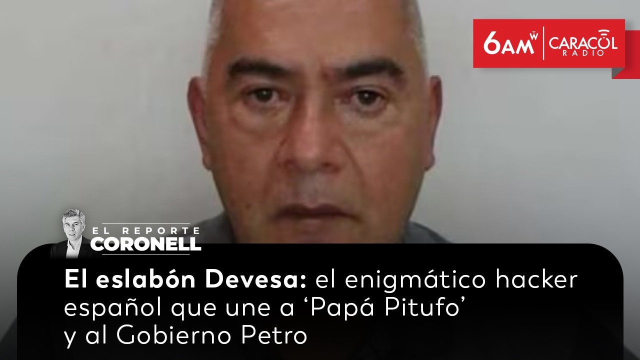 Eslab&oacute;n Devesa: enigm&aacute;tico hacker espa&ntilde;ol que une a Pap&aacute; Pitufo y Gobierno Petro | Reporte Coronell