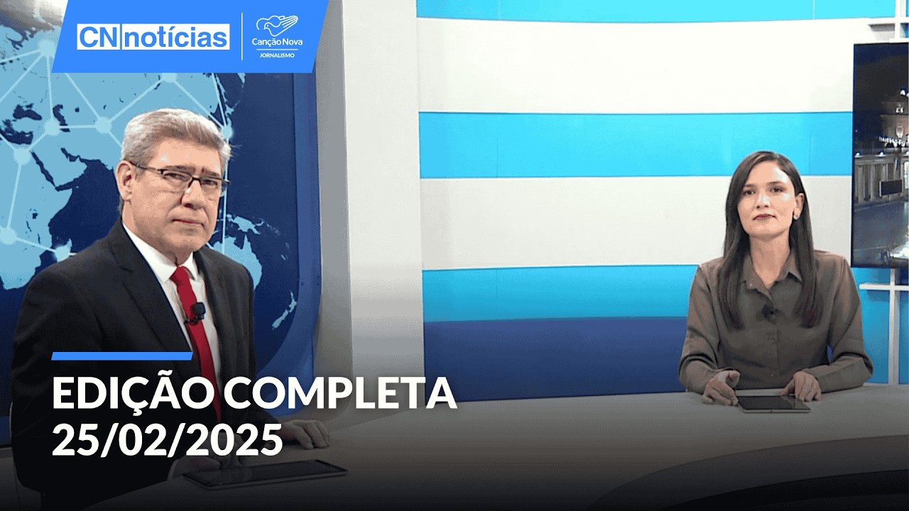 CN Notícias | 25/02/2026 (Edição Completa)