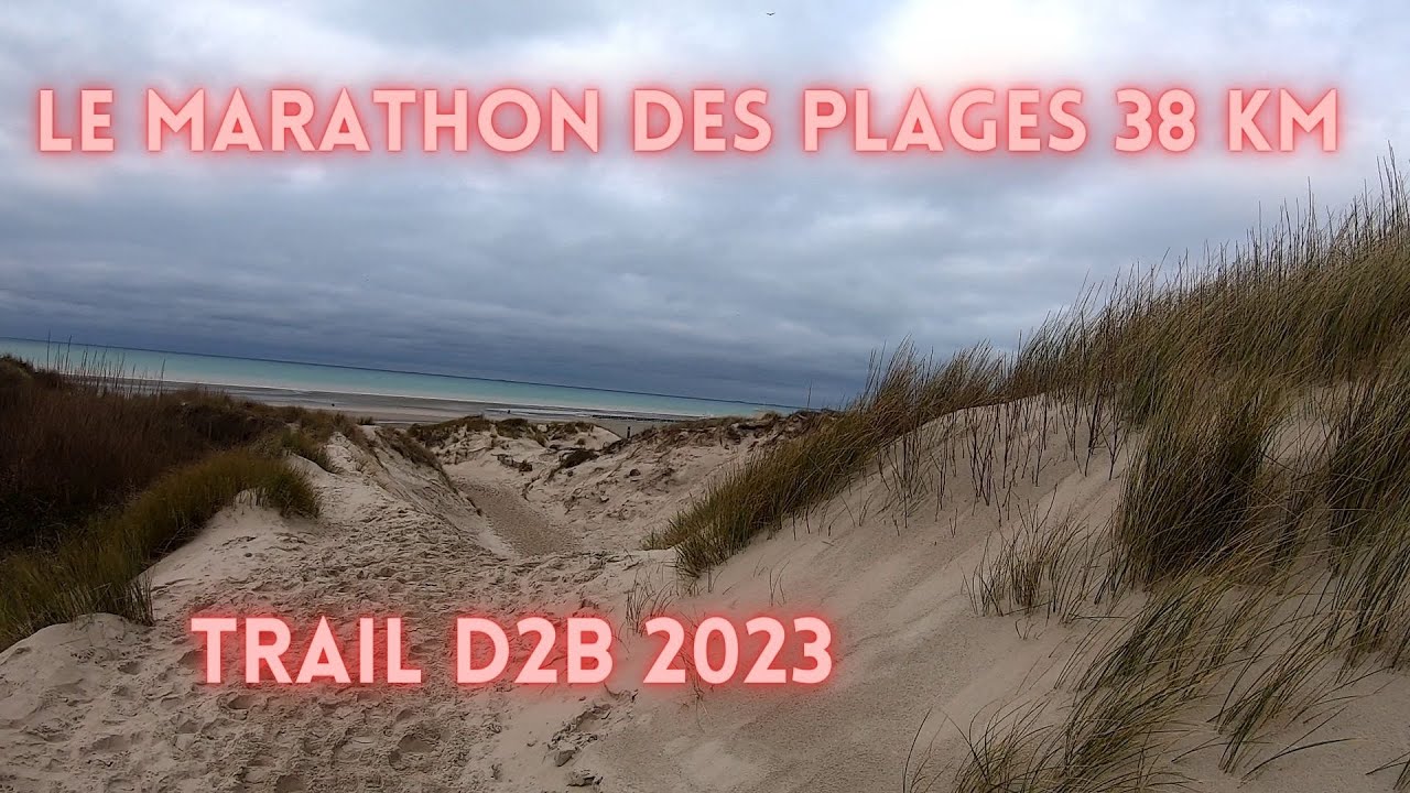 trail D2B 2023 le marathon des plages