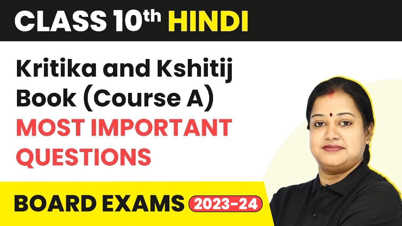 Class 10 Hindi Kritika and Kshitij Book (Course A) - Most Important Questions