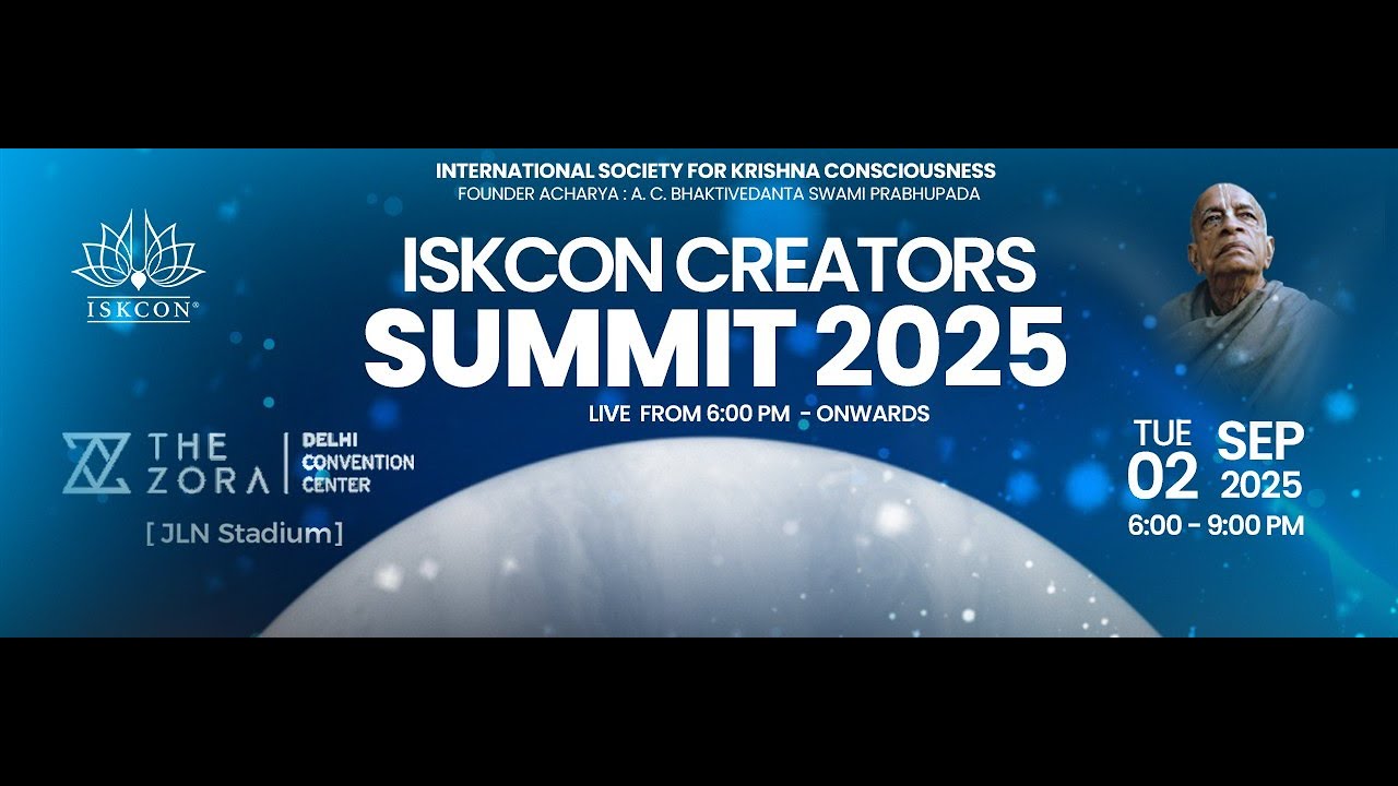 Live ISKCON Creators Summit 2025