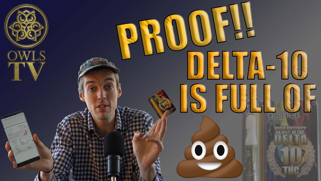 Owls TV - Delta-10 is full of ****!