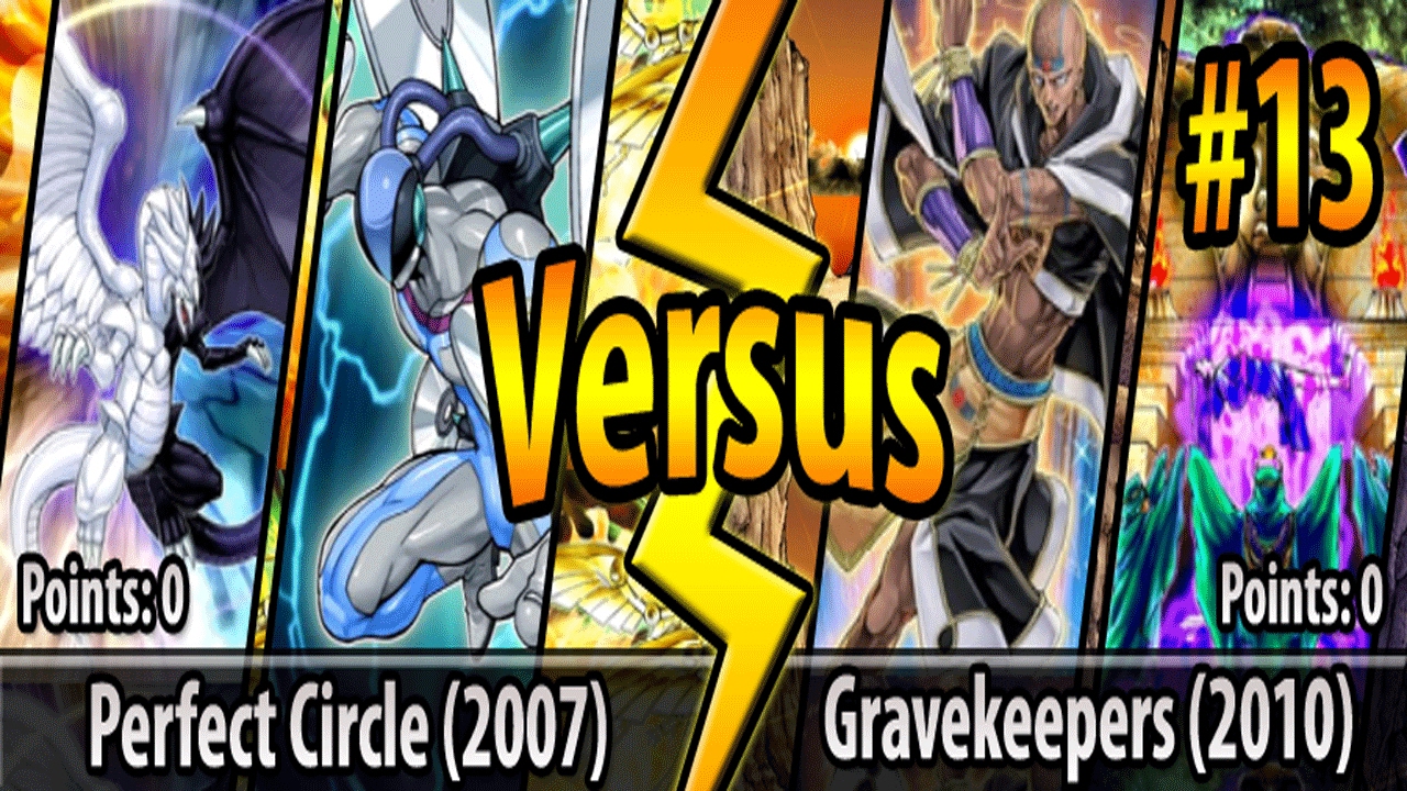 Perfect Circle (2007) vs. Gravekeepers (2010) - Cross-Banlist Cup 2017 - Match #13