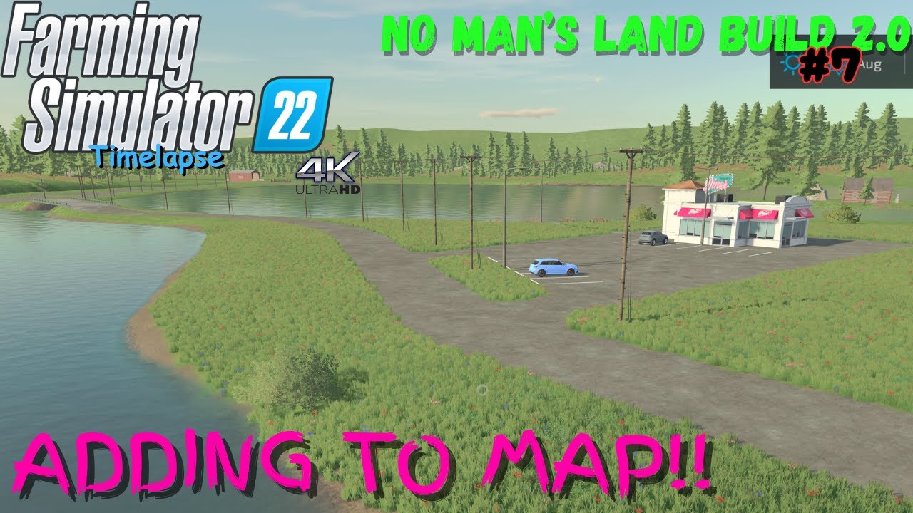 NO MAN'S LAND 2.0 BUILD | ADDING TO THE MAP!!! | FS22 Timelapse 4K | #7 | Xbox Series X