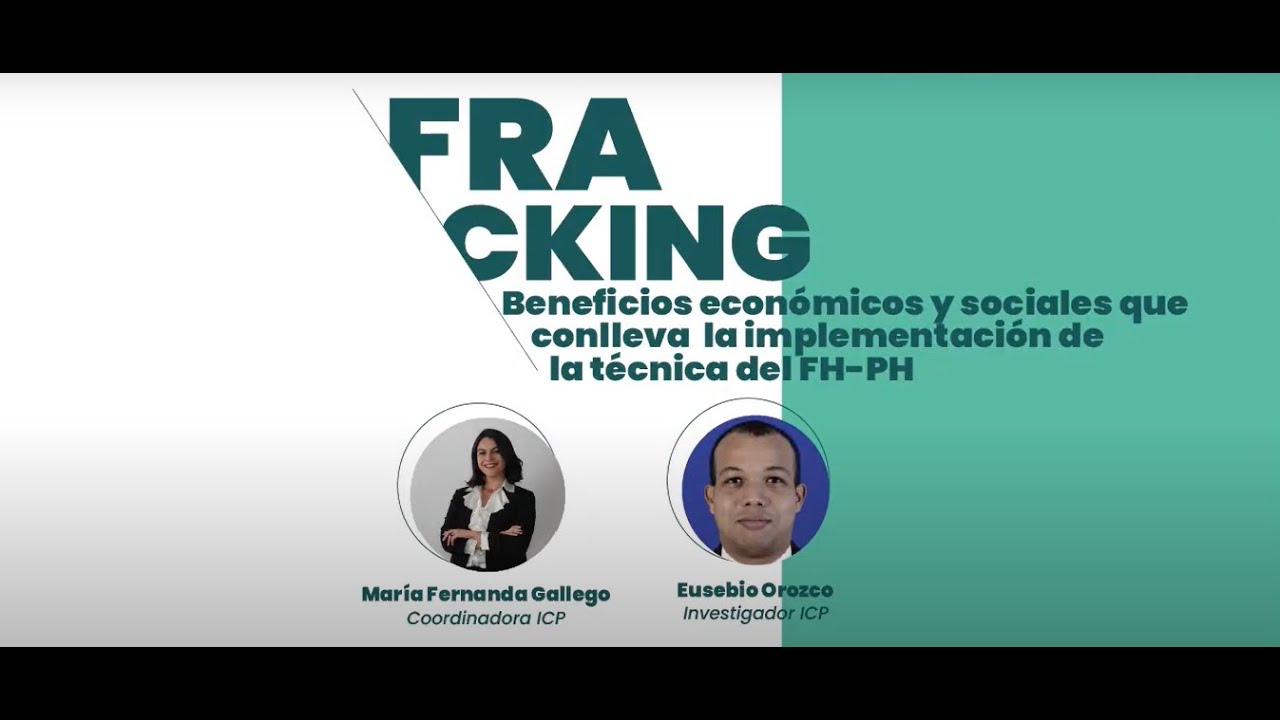 Fracking en Colombia: los beneficios econ&oacute;micos y sociales de su implementaci&oacute;n