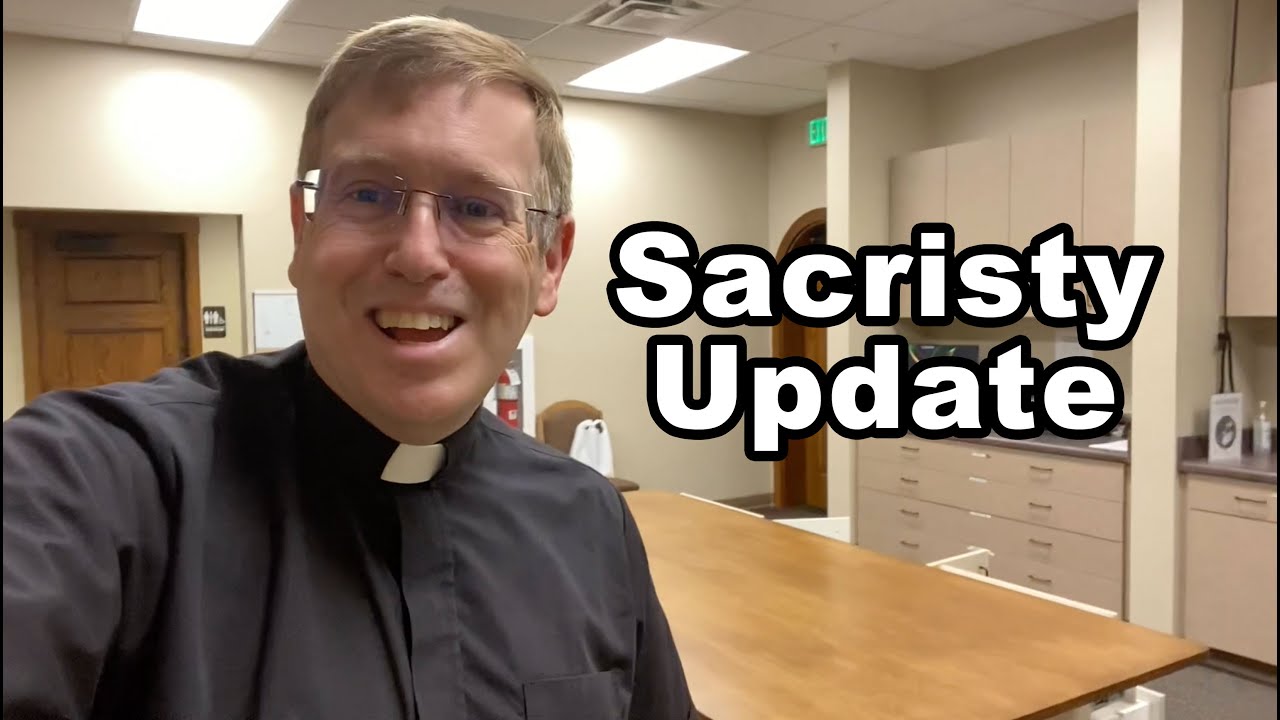 Sacristy Update