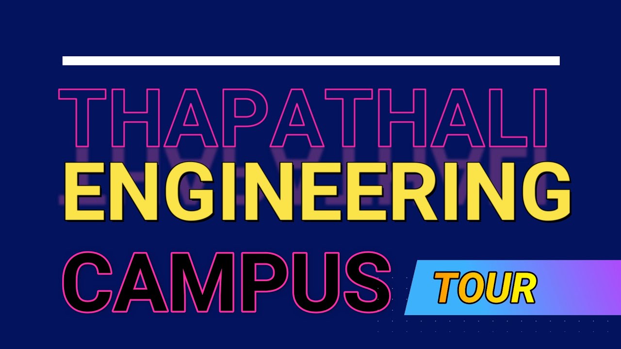 || IOE, Thapathali AND ENGINEERING with UTSHAB ACHARYA ||