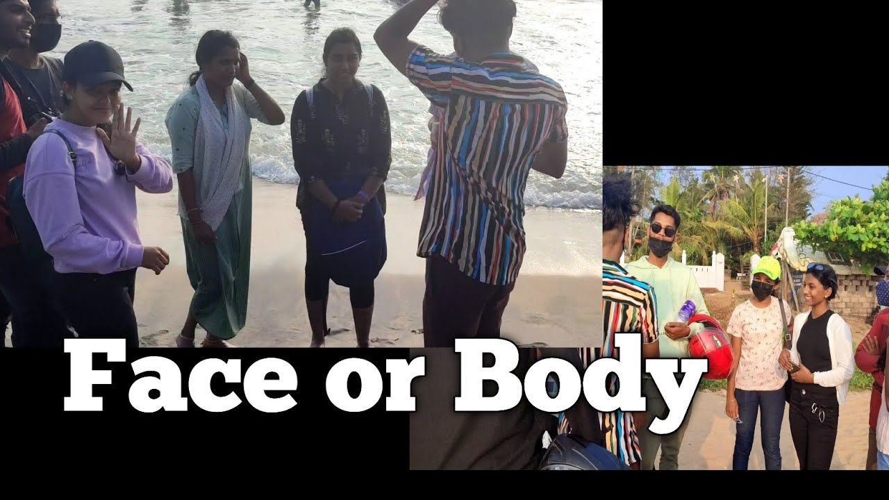 Do Girls Prefer FACE OR BODY?