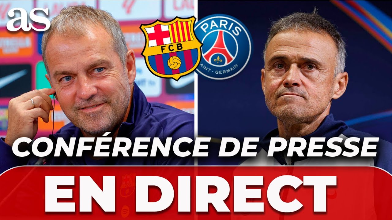 FLICK et LUIS ENRIQUE EN DIRECT | CONF&Eacute;RENCE DE PRESSE apr&egrave;s FC BARCELONE vs PSG | LIGUE CHAMPIONS