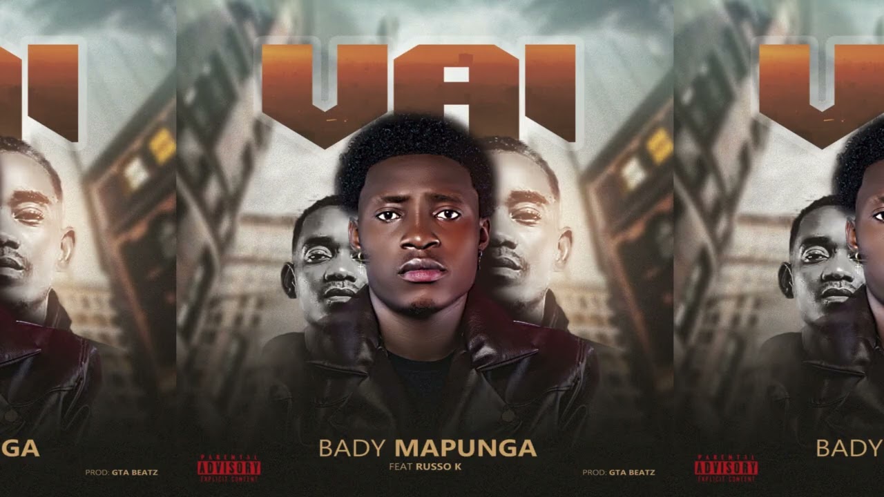 Bady Mapunga - Vai (feat. Russo K) | Música Oficial