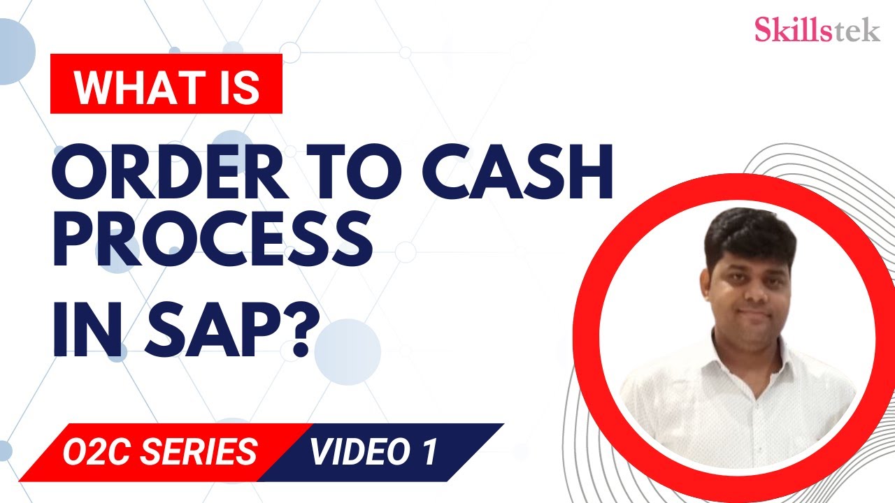 What is Order to Cash Process in SAP? - Video-1 OTC Series | SAP End User Training By Pradeep Hota