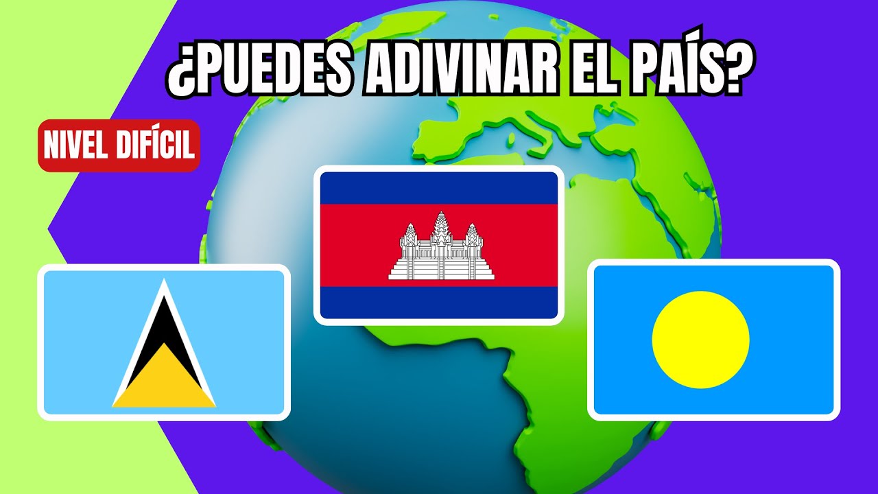 ¿Cuánto Sabes? adivina la bandera nivel difícil