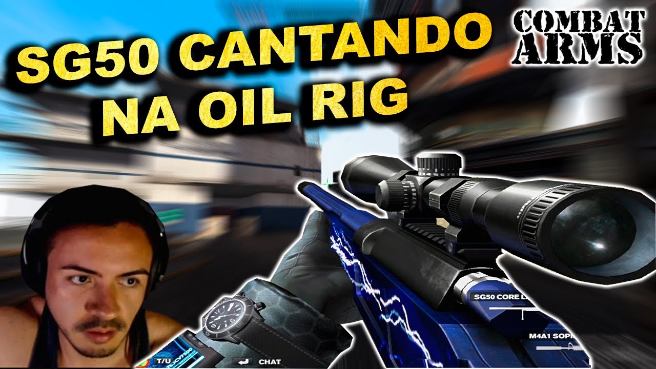 COMBAT ARMS || SG50 CANTANDO NA OIL RIG