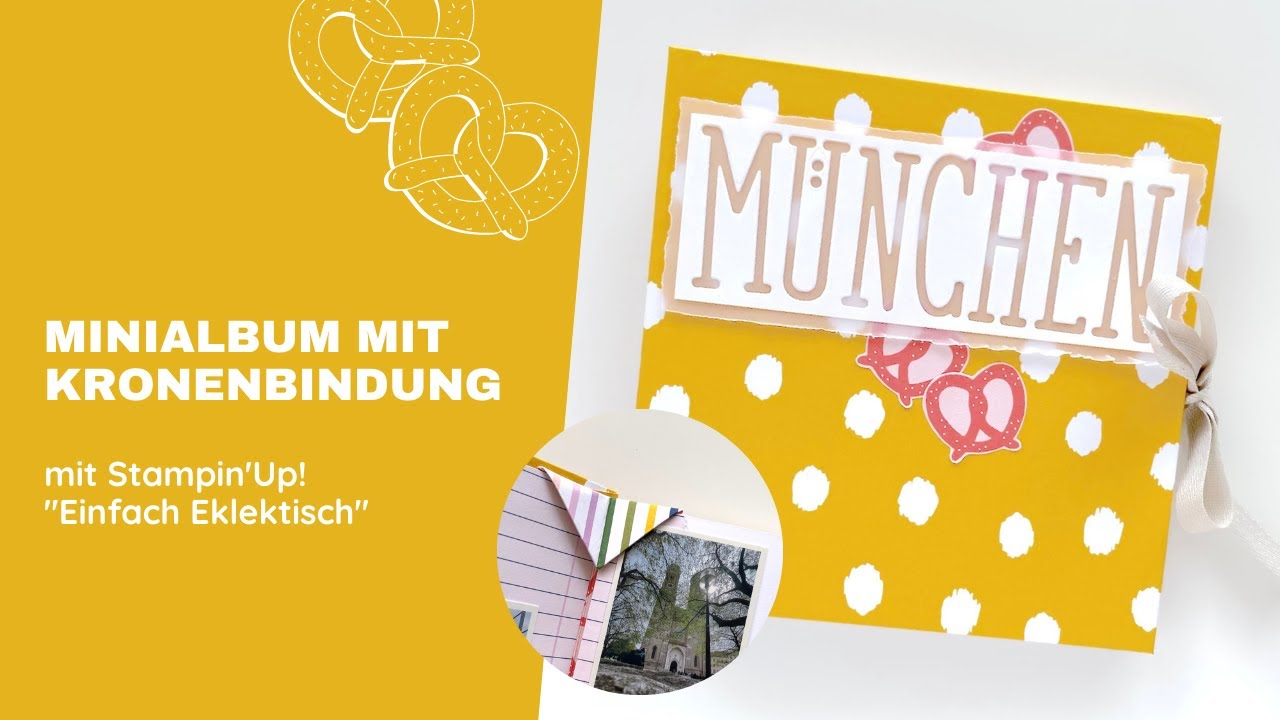 Minialbum mit Kronenbindung | Anleitung mit Stampin'Up! Einfach Eklektisch