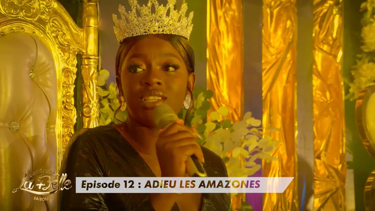 Dis moi qui est la plus belle Saison 7 [ EPISODE 12 : ADIEU LES AMAZONES ] QLPB 7