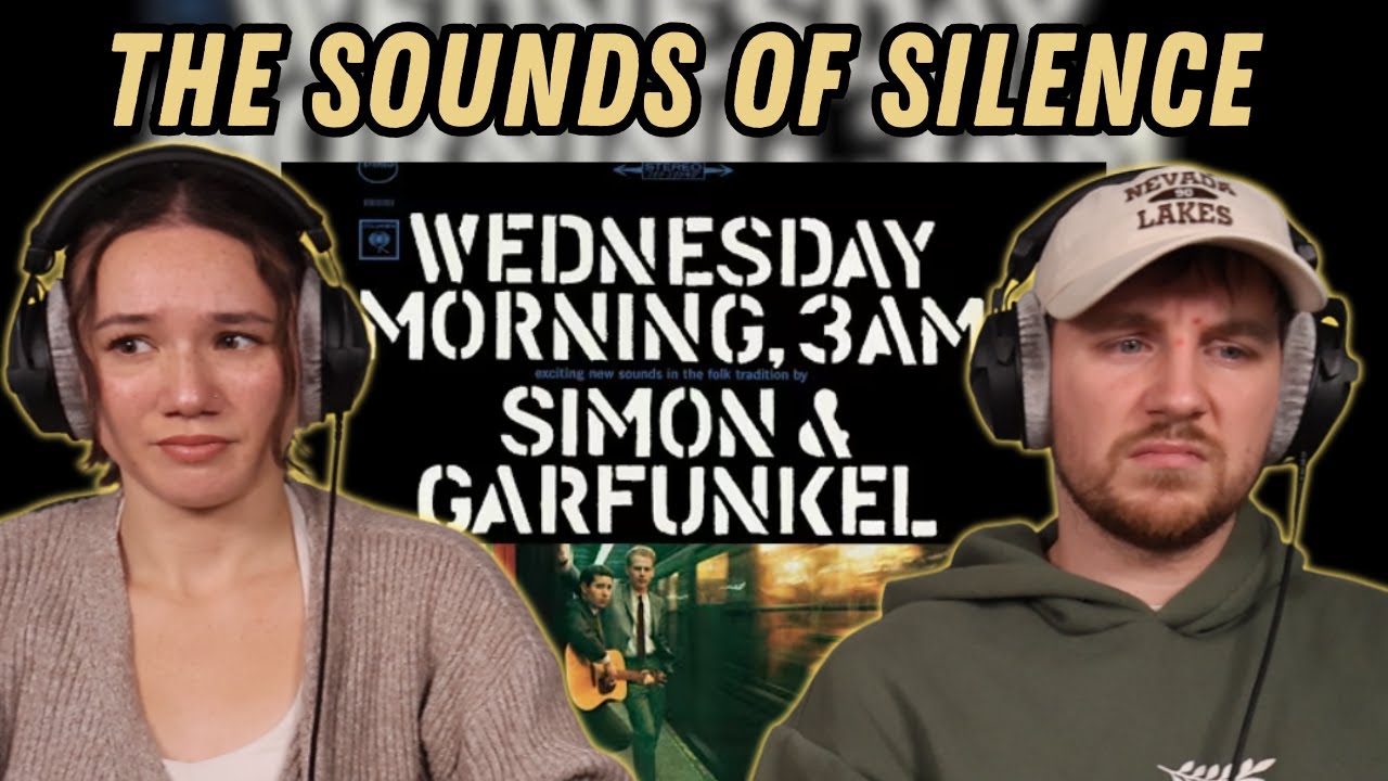 Simon & Garfunkel - The Sounds of Silence REACTION