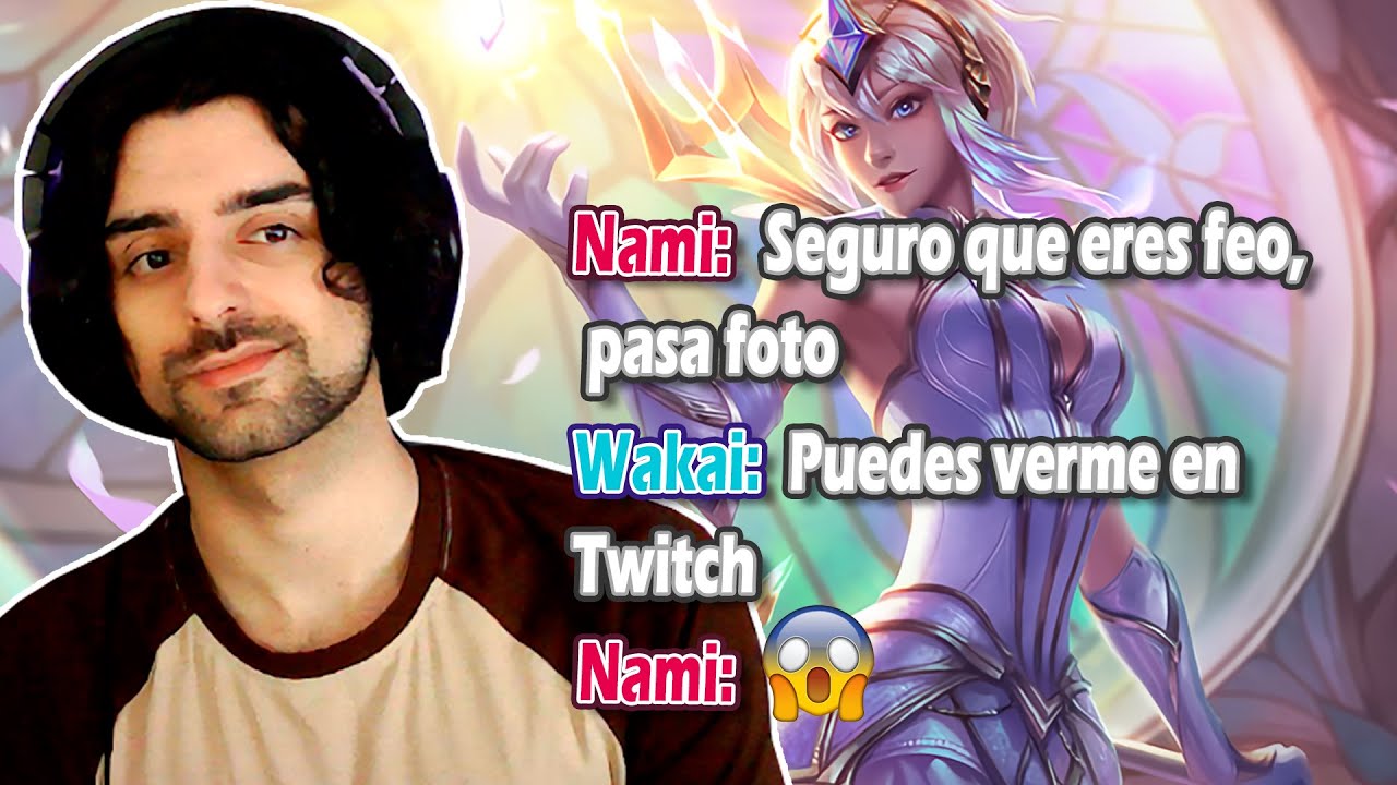 ME PIDEN UNA FOTO POR EL CHAT DEL LOL?? 😅 | wakai gameplay completo lux