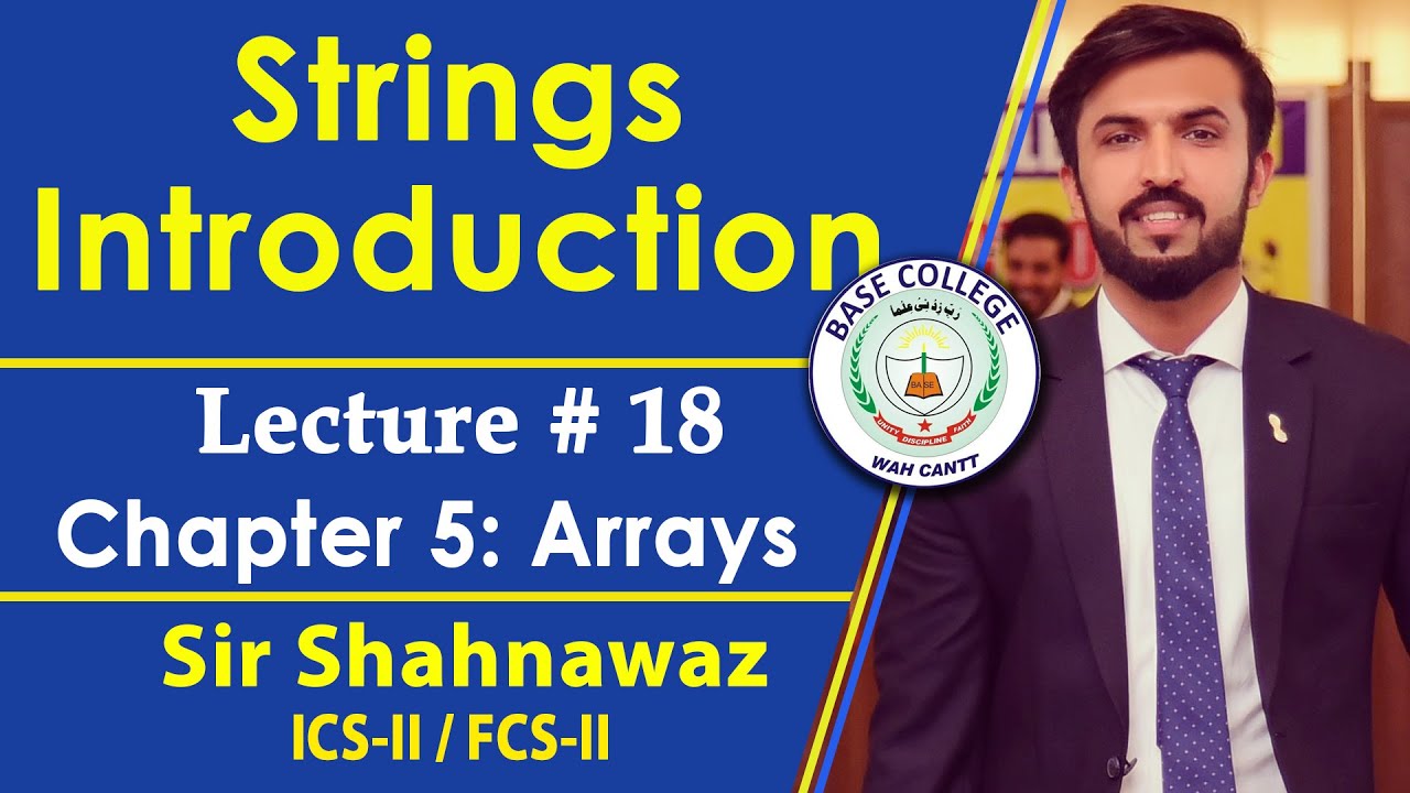 Computer II - Chapter 5 - Strings Introduction - Lec 18