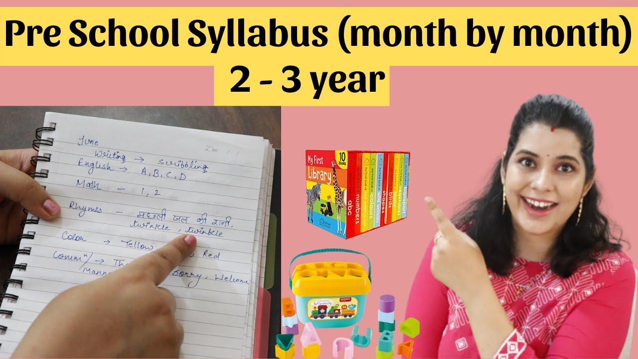 preschool syllabus month by month (2 - 3 year old )