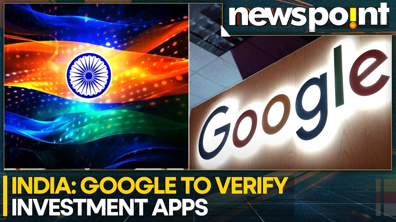 India: Google To Verify Investment Apps In India: New System Targets Fradulent Investment Apps