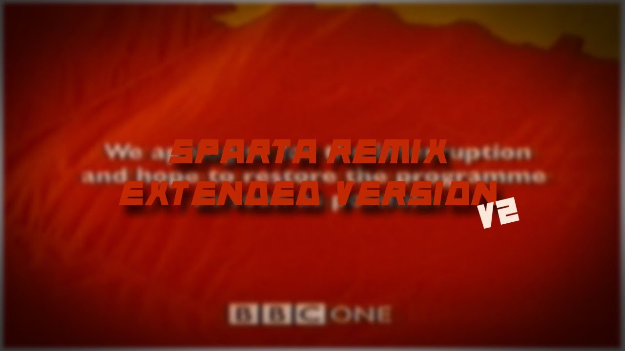BBC1 Breakdown has an Extended Sparta Remix [v2]