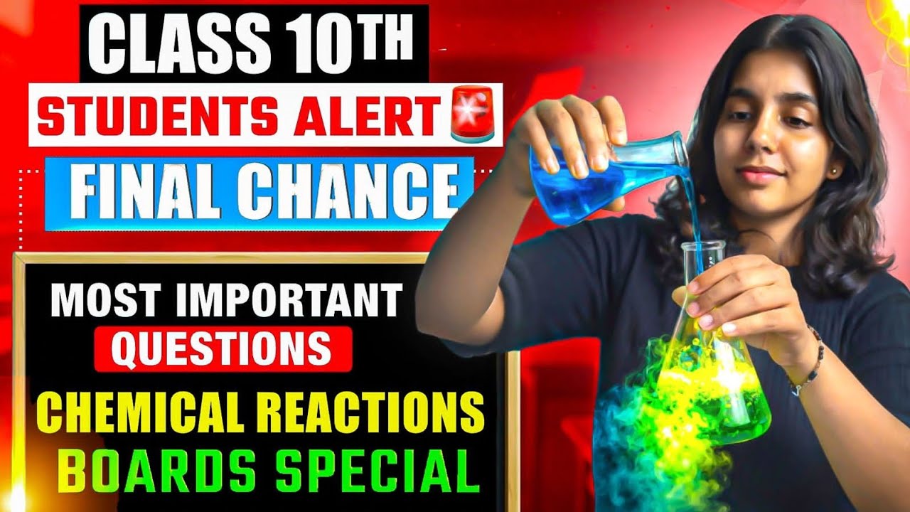 Class 10 Science | Chemical Reactions and Equations 🔥 Most Important Questions | Board Exam 2026 