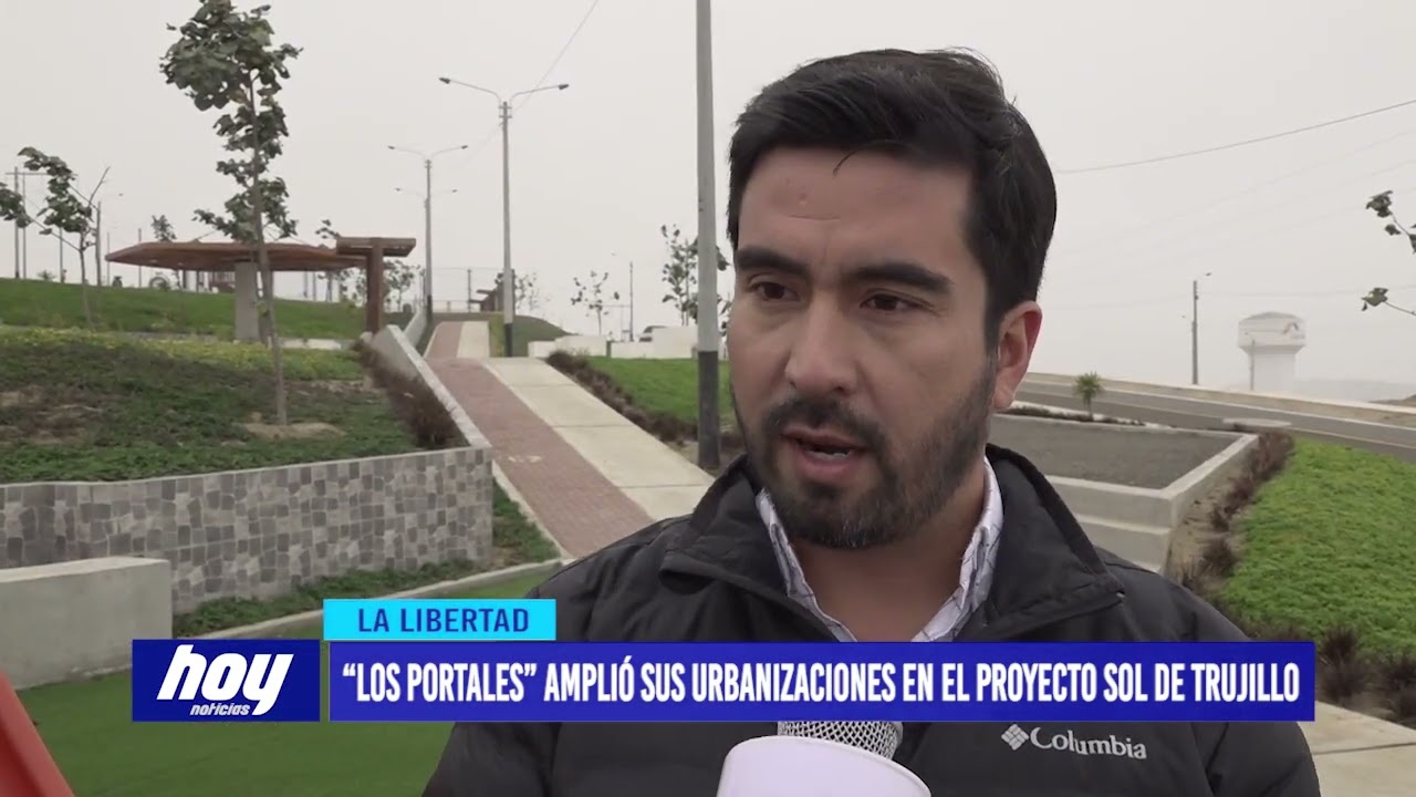 “Los Portales” amplió sus urbanizaciones en el proyecto sol de Trujillo