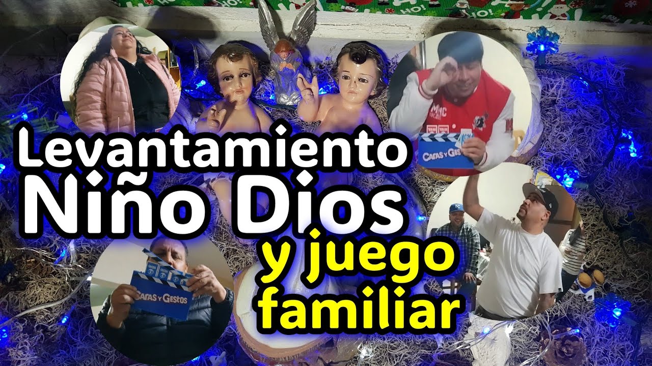 Levantamiento Niño Dios