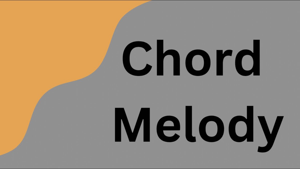 Chord Melody