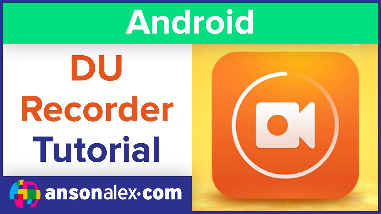 How to use DU Recorder for Android | Tutorial