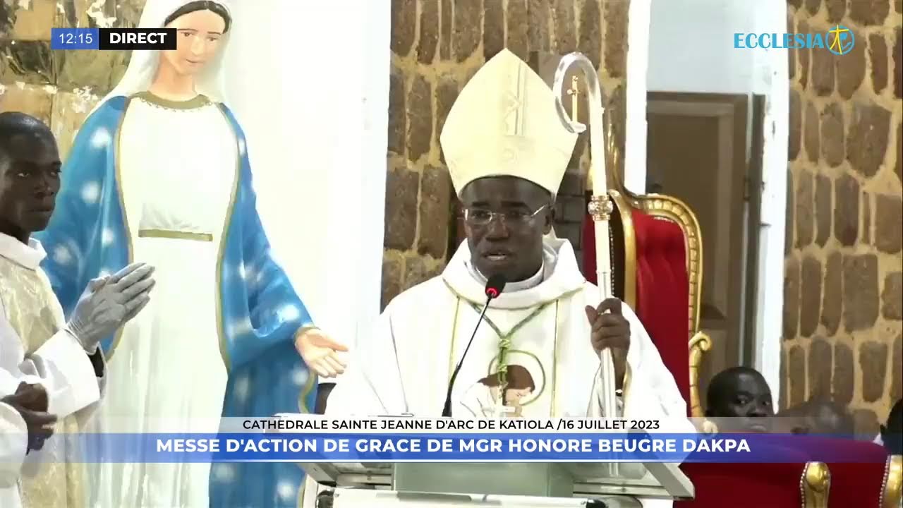Messe d'Action de grâce de Mgr. Honoré Beugré DAKPA en la Cathédrale Ste Jeanne d'Arc de Katiola