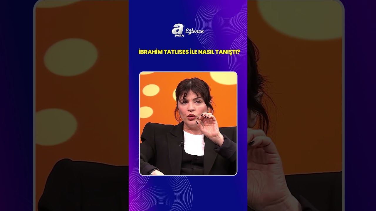 Gonca Vuslateri, İbrahim Tatlıses'le Nasıl Tanıştı? 