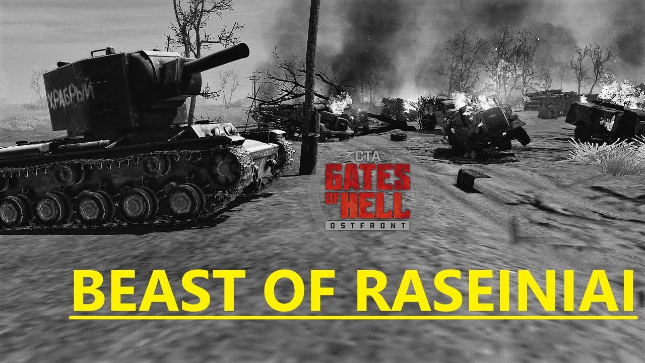 The beast of Raseiniai  I  Call to Arms - Gates of Hell: Ostfront cinematic