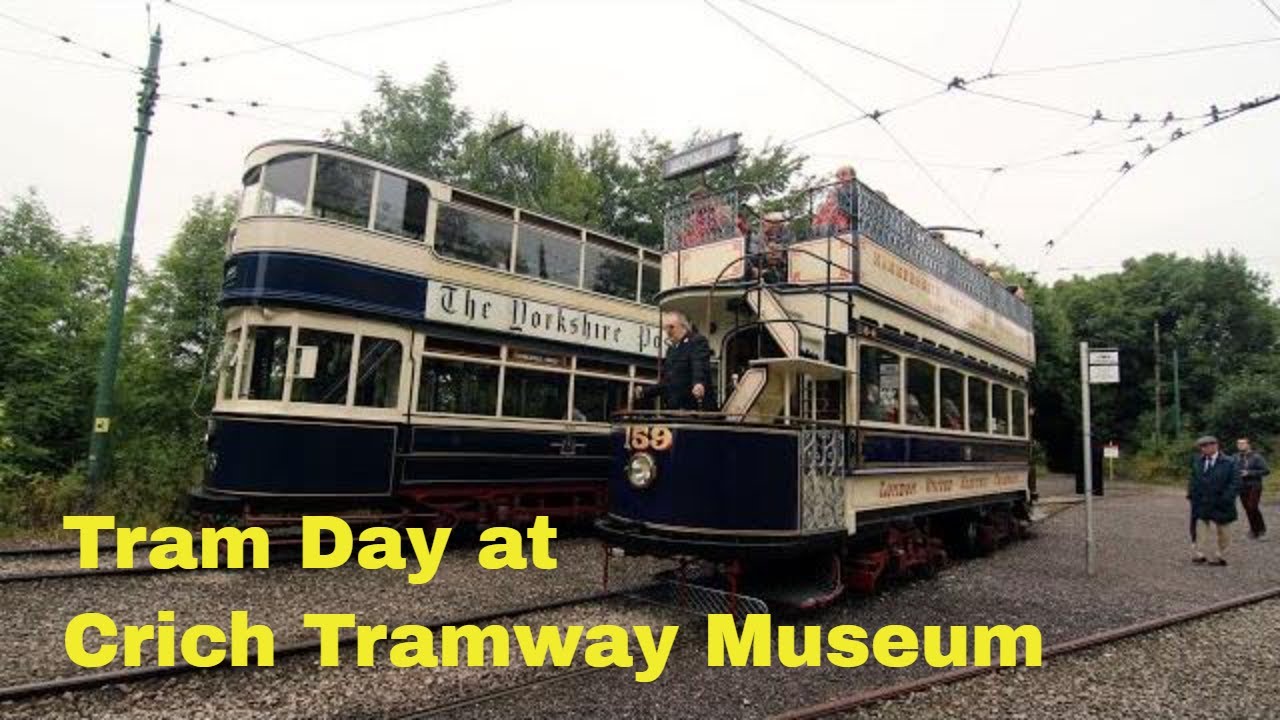 A Visit to the National Tramway Museum in Crich, UK