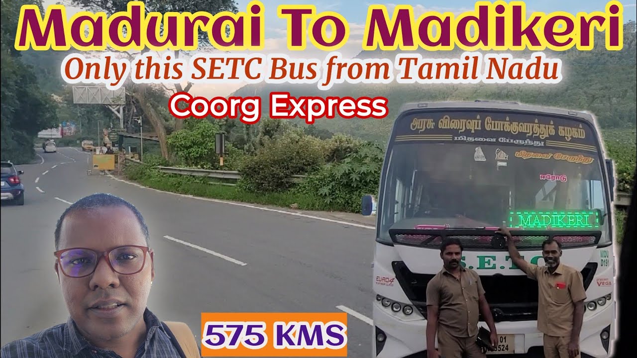🚍 SETC Coorg Express Travel Vlog || Madurai To Madikeri Journey | Only TN Bus to KA | Travel Advisor