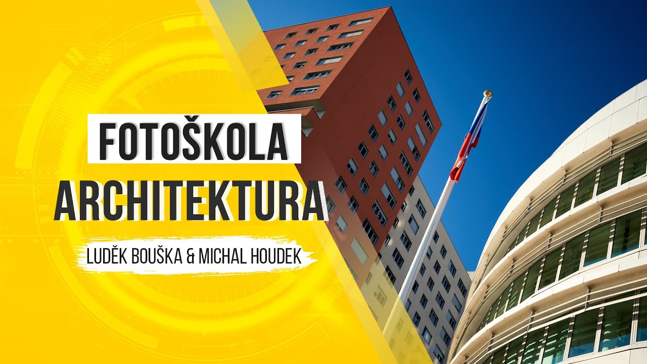 Fotoškola - jak fotit architekturu