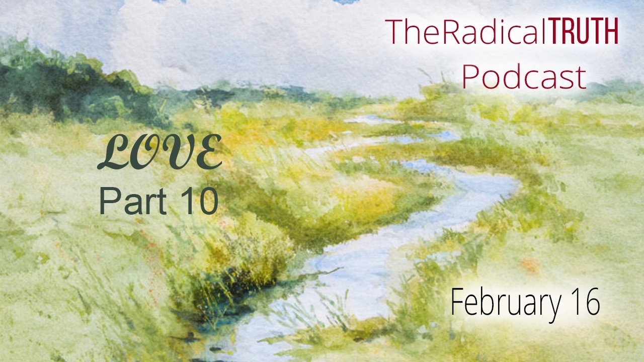 Love Part 10 by Glenn Meldrum