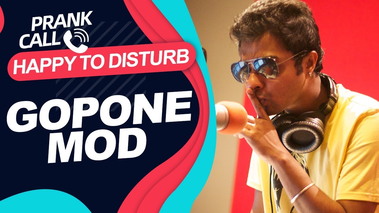 Happy To Disturb &ndash; Gopone Mod Charan | Prank Call by RJ Sayan | Sayan Ghosh Official