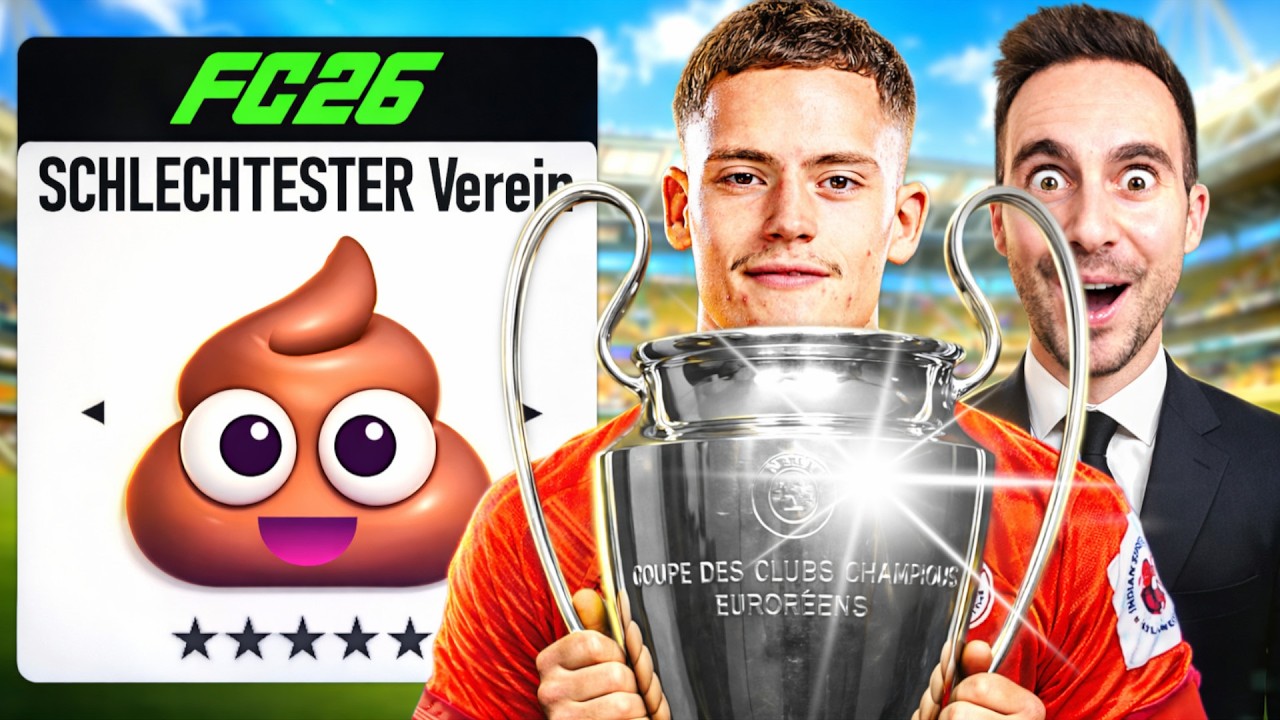 Ich führe den SCHLECHTESTEN Verein in FC 26 zum CL Titel!! 💩🔝
