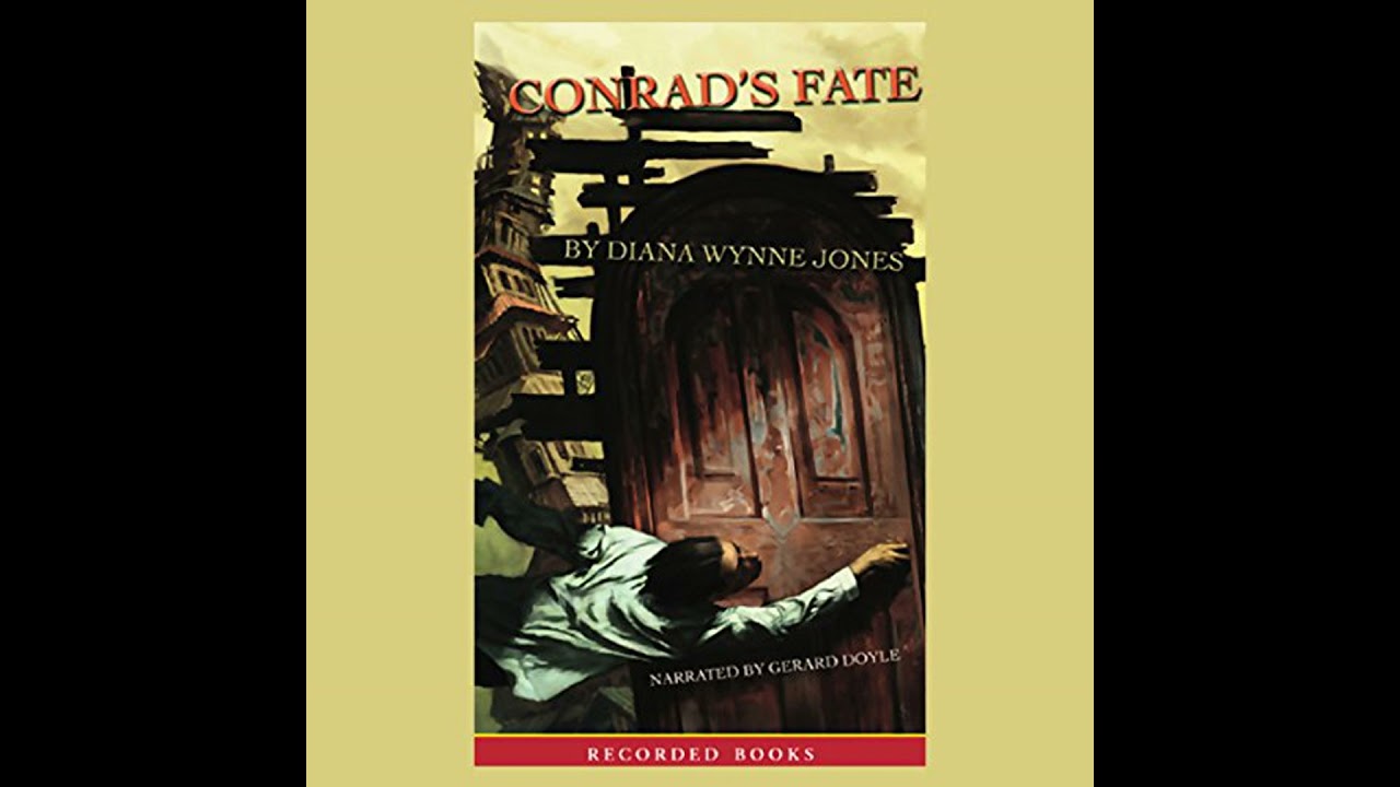 Conrad's Fate by Diana Wynne Jones | Full Audiobook