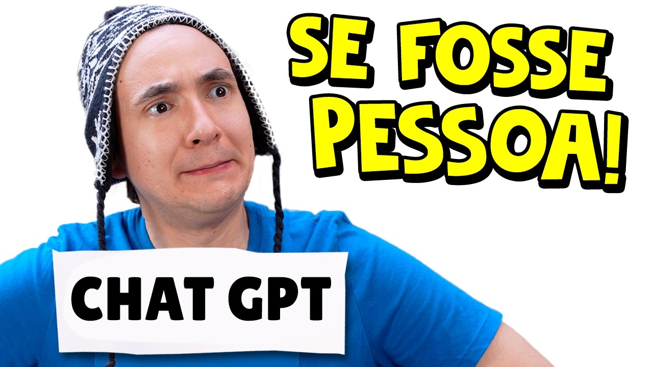 E SE O CHATGPT FOSSE UMA PESSOA I Falaidearo