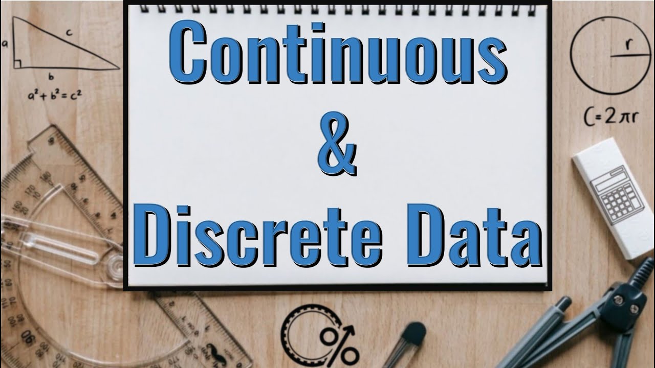 Continuous & Discrete Data | What's the Difference ?