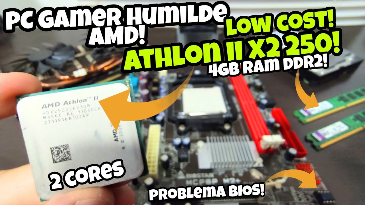 PC GAMER DEL PUEBLO! AMD ATHLON II X2 250 DDR2 PROBLEMA DE BIOS!