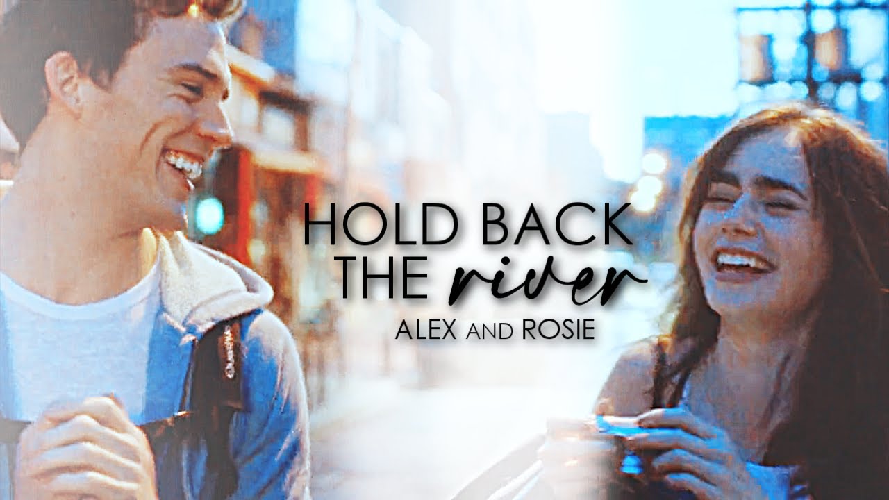 Alex & Rosie | Hold Back The River