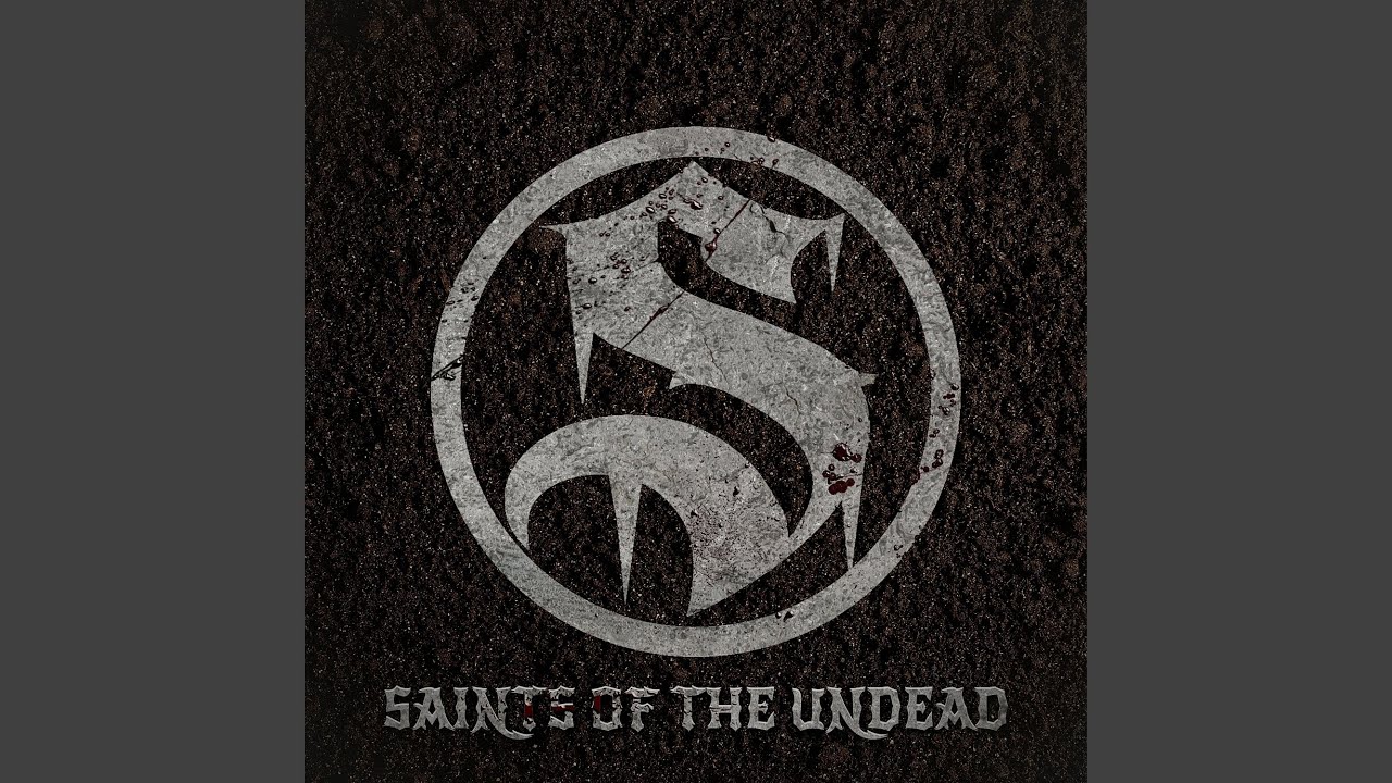 Saints of the Undead