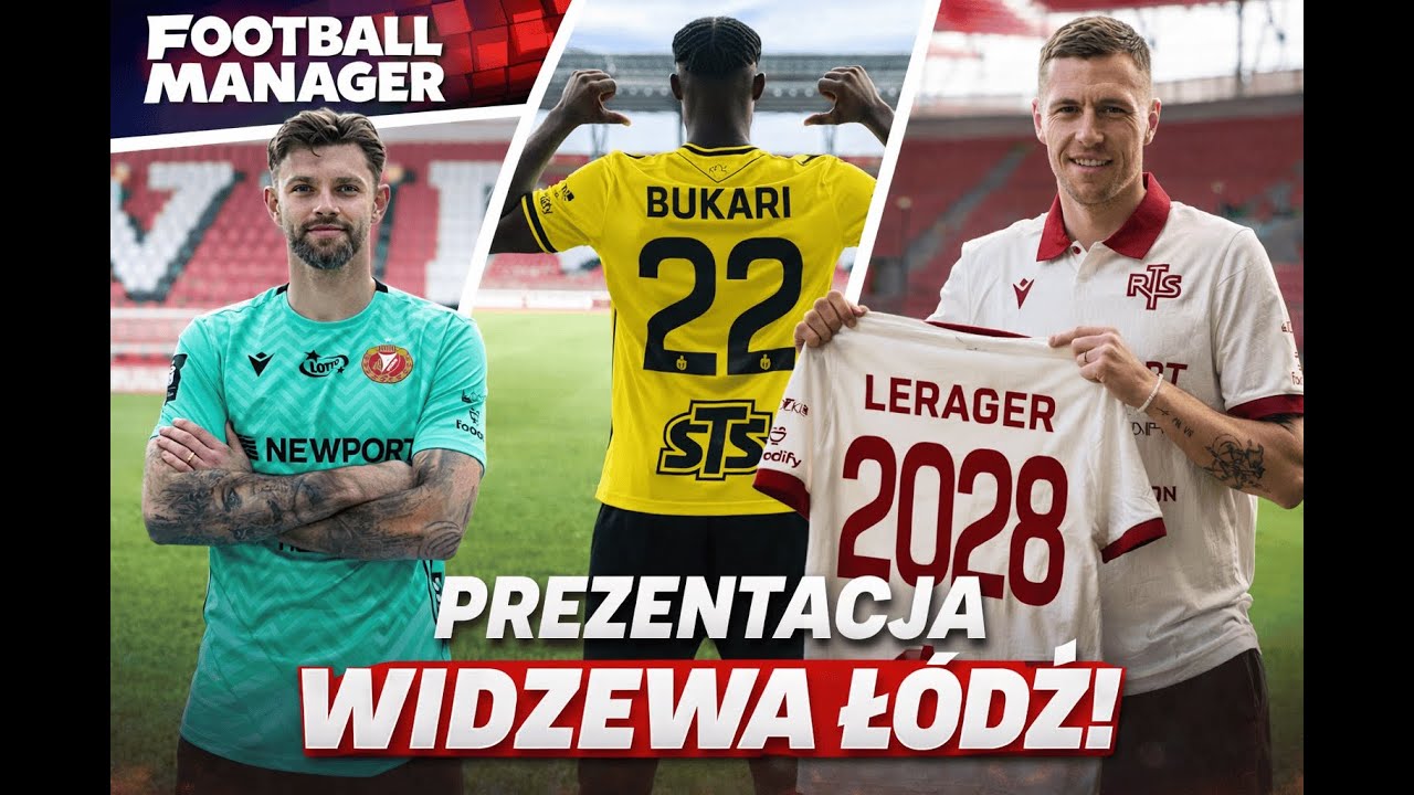 Widzew Łodź na tle polskiej Ekstraklasy i Europy - Football Manager 24/26