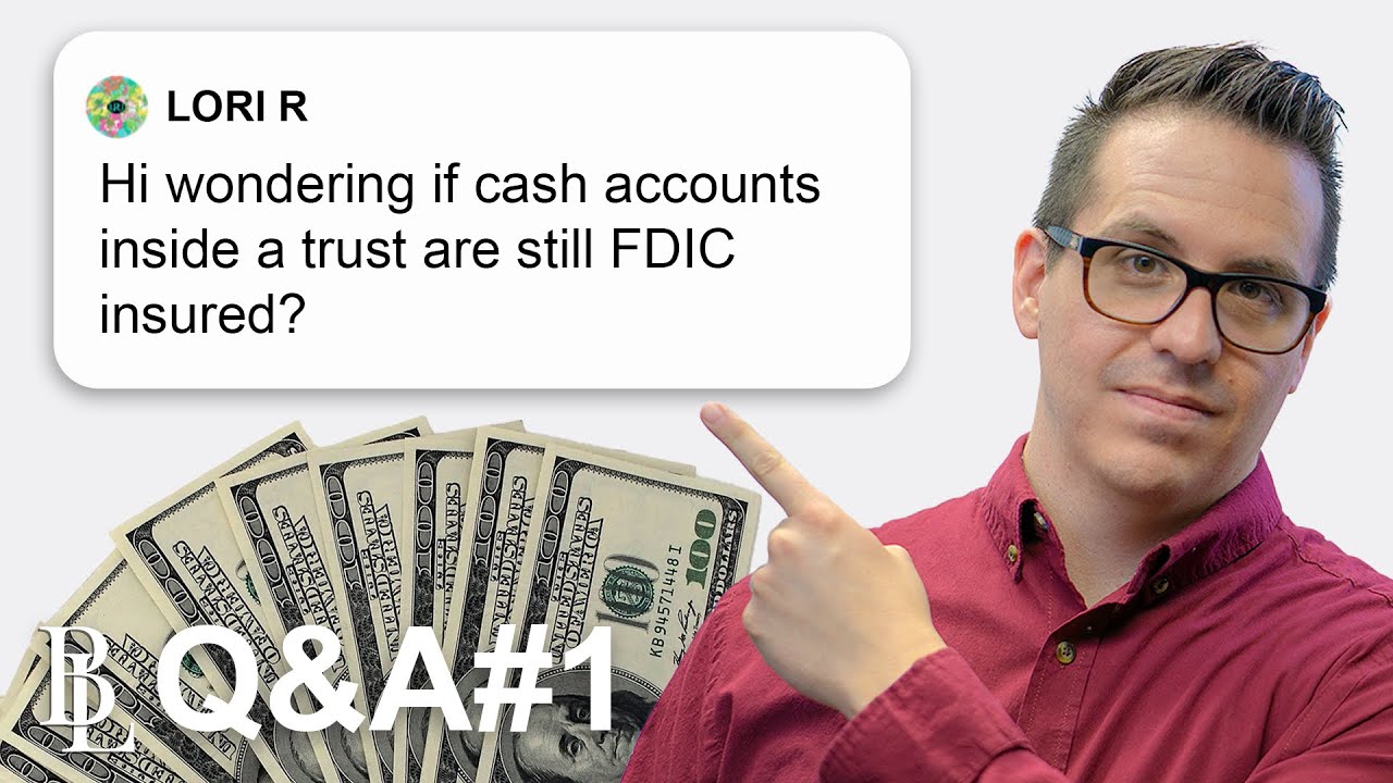 What Accounts Should be in Trust, How to Title them, & FDIC Insurance | Q&A #1 | Bethel law