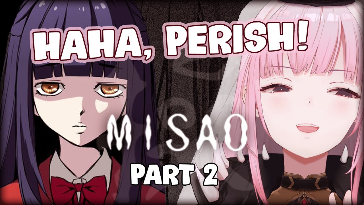 【MISAO PART 2】How Many Ways Can We Perish!? I Would Like to Find Out. #Holomyth #HololiveEnglish