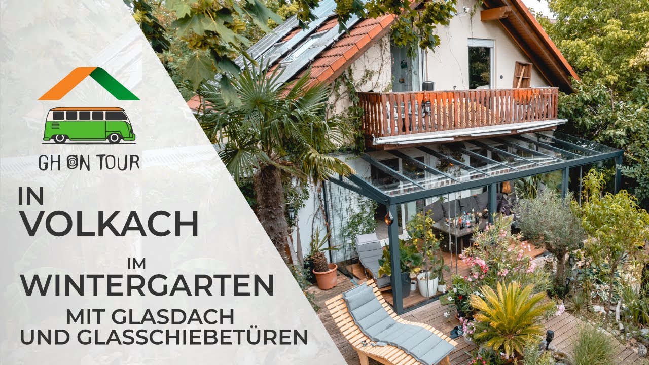 Unser Wintergarten mit Glasdach & Schiebetüren in einem botanischen Garten in Volkach [GH on Tour]
