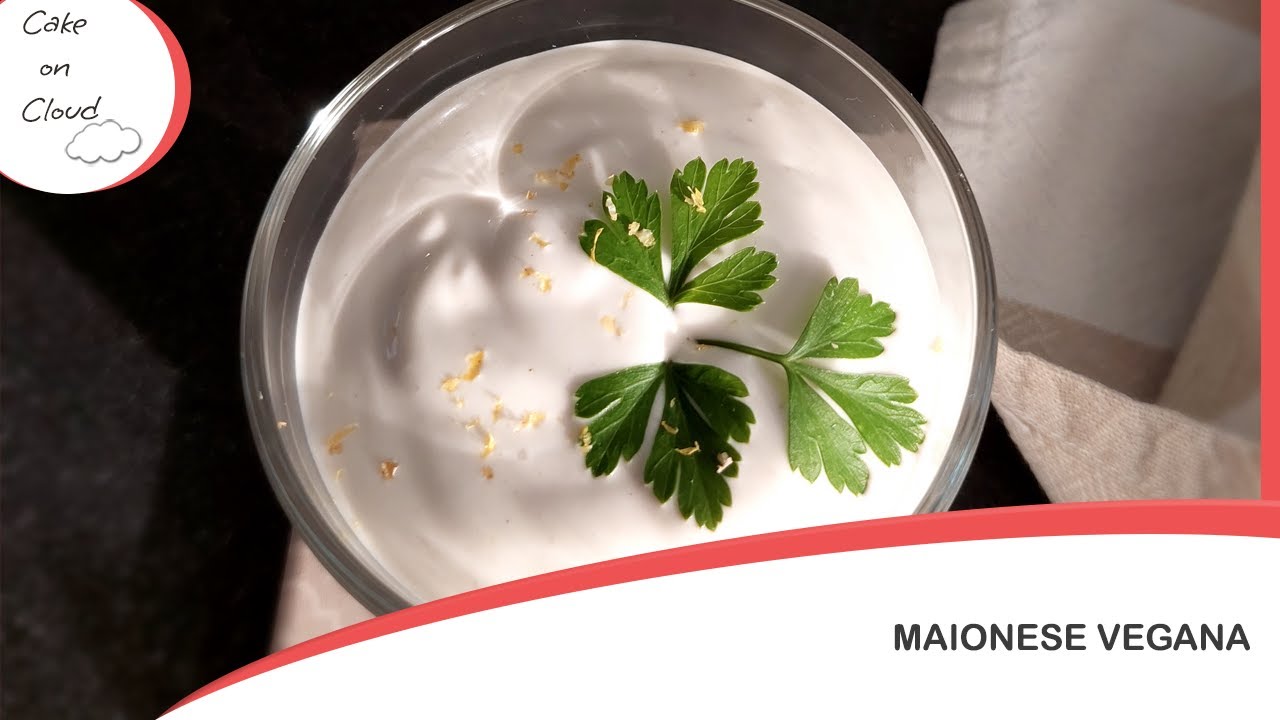 Mayo veg - Maionese vegana senza aggiunta di uova - Si prepara in 5 minuti